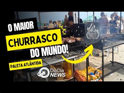 Paleta Atlântida 2023 O maior churrasco do mundo em Xangri lá RS