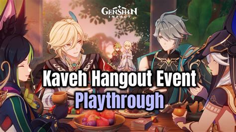 Kaveh Hangout Event Playthrough Genshin Impact Youtube