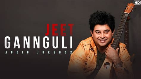 Hits Of Jeet Gannguli Bengali Audio Jukebox Best Bengali Songs