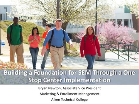 PPT Building A Foundation For SEM Through A One Stop Center