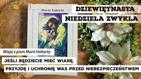 Ewangelia na niedziele i święta 19 NIEDZIELA ZWYKŁA Rok A Wizja z