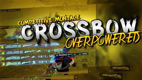 Crossbow Overpowered Competitive Frags Godlike Gaming Pubg Mobile