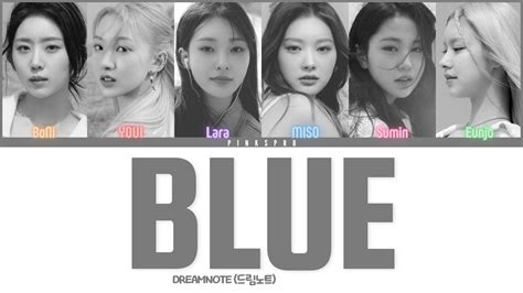 DreamNote 드림노트 BLUE Color Coded Lyrics Rom Han Eng YouTube