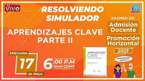 Simulador Estudio Aprendizajes Clave Parte Examen Admisi N Docente