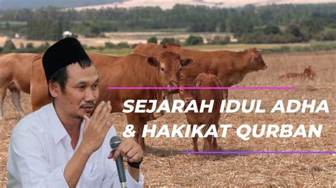 Pengajian Gus Baha Terbaru Sejarah Idul Adha Dan Hakikat Qurban YouTube