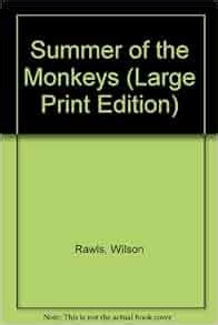 Summer of the Monkeys (Large Print Edition): Wilson Rawls ...