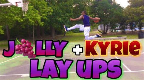 Jelly Layups And Kyrie Irving Layups Youtube