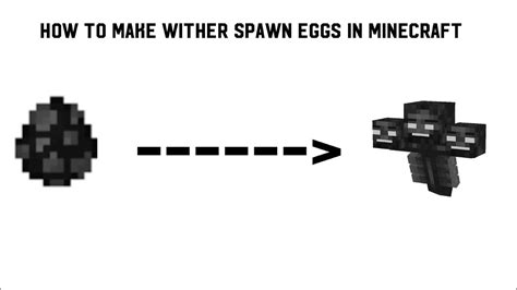 How To Make Wither Spawn Eggs In Minecraft Youtube