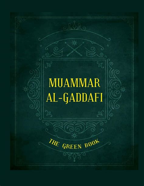 Gaddafi's The Green Book by Muammar Gaddafi | Goodreads