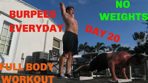 Burpees Everyday Day 20 Full Body Cardio 100 Burpees A Day 2 Pump