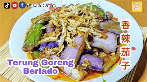 Terung Goreng Berlado Eggplant In Chili Sauce Recipe