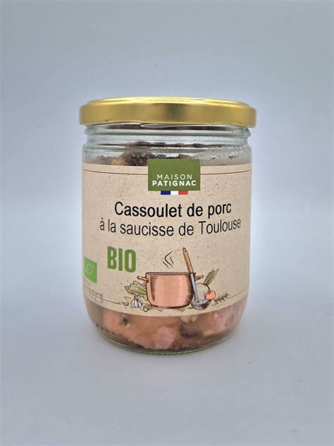 Cassoulet De Porc La Saucisse De Toulouse Bio Maison Patignac