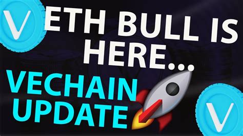 VECHAIN ETH BULL IS HERE VECHAIN 2 MINUTE UPDATE VET PRICE