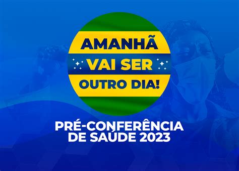 Secretaria Municipal De Saúde Irá Realizar Pré Conferência Da Saúde