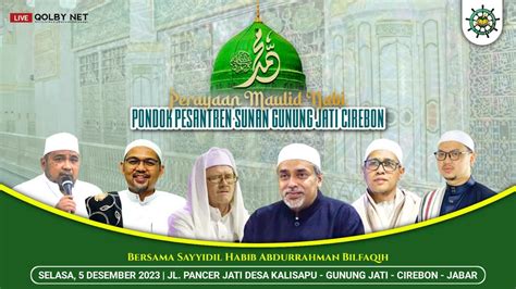 Live Maulid Akbar Baginda Nabi Muhammad Saw H Ponpes Sunan