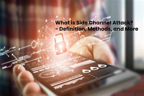 What is Side Channel Attack? - Definition, Methods, and More