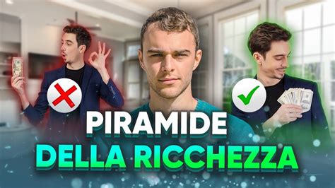 Piramide Della Ricchezza Come Diventare Ricco Se Parti Da Zero Youtube