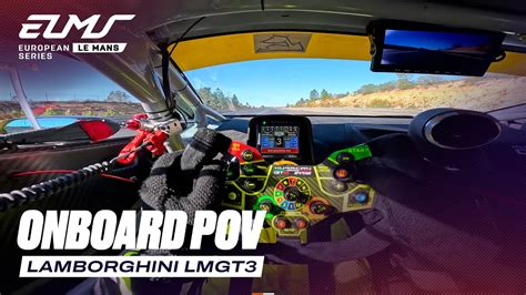 Pov Onboard Lap Lamborghini Hurac N Lmgt European Le Mans Series