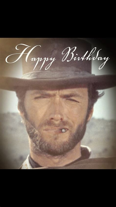 Happy Birthday Clint Eastwood