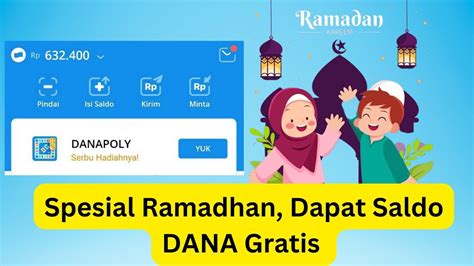 Spesial Ramadhan Saldo Dana Gratis Rp Sekali Klaim