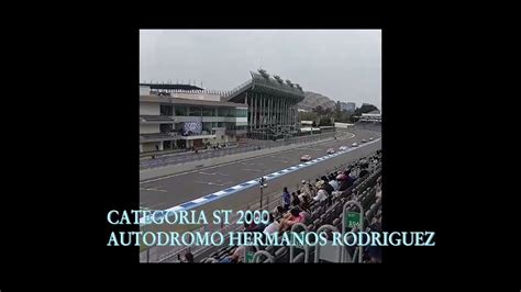 TOMA 15 ST 2000 DESDE el autódromo de México YouTube