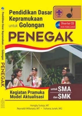 Pendidikan Dasar Kepramukaan Untuk Golongan PENEGAK Kegiatan Pramuka