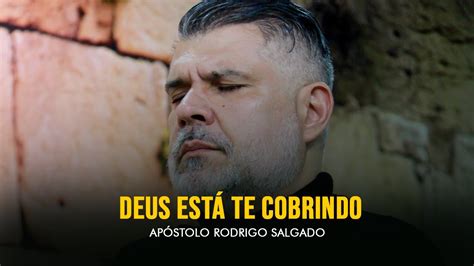 Deus está te cobrindo Ap Rodrigo Salgado YouTube