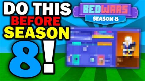 Do This Before Season Roblox Bedwars Youtube