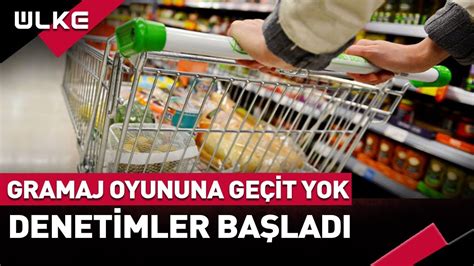 Gramaj Oyununa Geçit Yok Denetimler Başladı YouTube