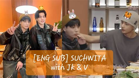 Eng Sub Suchwita Episode With Jungkook Part With Taehyung