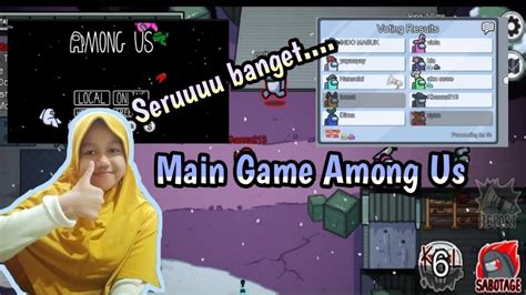 Nyobain Main Among Us Seru Banget Youtube