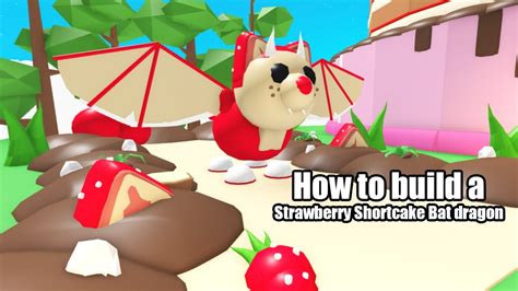 How To Build A Strawberry Shortcake Bat Dragon In Adopt Me Roblox Youtube