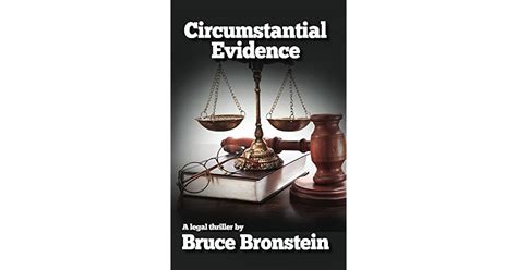 Circumstantial Evidence By Bruce Bronstein