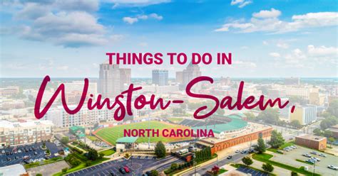 Things To Do In Winston Salem Nc Triad Living Mag