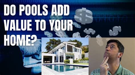 Do Pools Add Value To Your Home YouTube