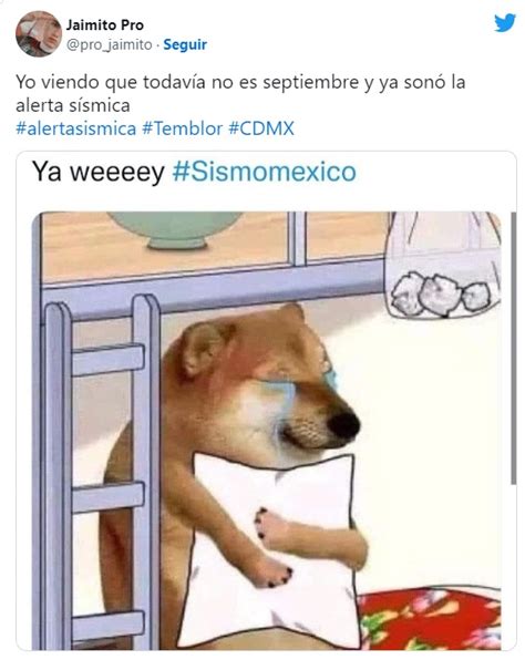 Temblor Hoy Llueven Memes En Redes Sociales Tras El Sismo En CDMX Y