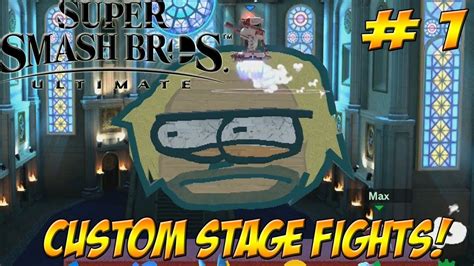 Super Smash Bros Ultimate Custom Stage Battles Part 1 Yovideogames