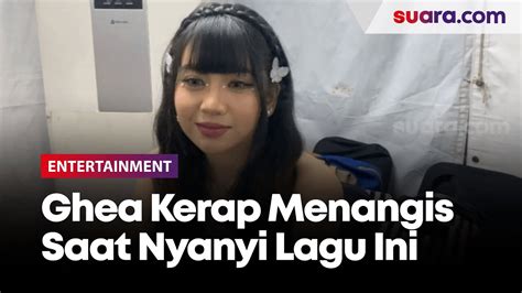 Ditulis Dari Hati Ghea Indrawari Kerap Menangis Saat Menyanyikan Lagu