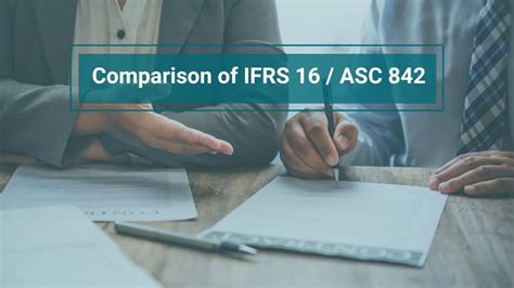 The Definitive Comparison Of Ifrs 16 Vs Asc 842 Occupier