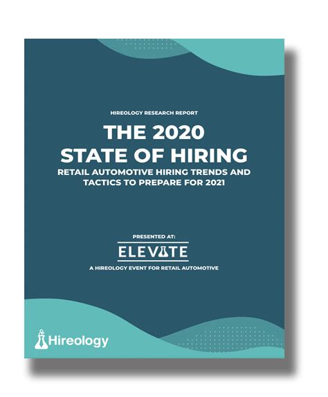 2020 State Of Hiring For Retail Automotive Hireology