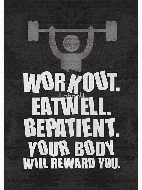 Workout Eat Well Be Patient Your Body Will Reward You Gym