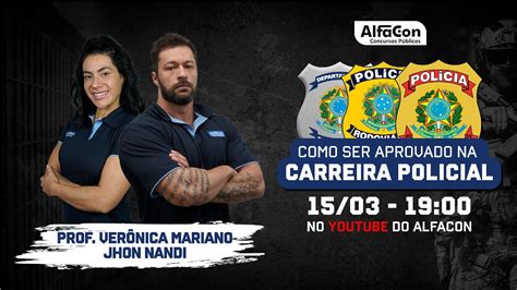 Podcast Como Ser Aprovado Na Carreira Policial AlfaCon YouTube