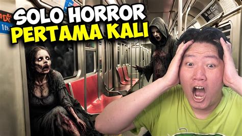 Pertama Kali Main Horror Sendirian Platform Indonesia Youtube