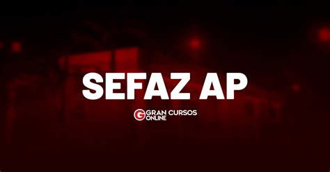 Concurso Sefaz AP veja aqui quais são as etapas de prova