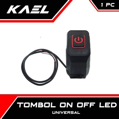 Tombol On Off Led Universal Saklar Swit Switch Stang Setang Untuk Semua