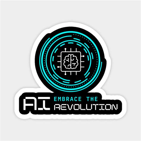 Embrace The Ai Revolution Artificial Intelligence Artificial