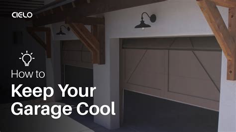 How To Cool Your Garage Best Ways To Keep Your Garage Cool In Summer