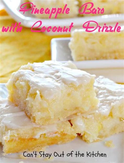 Pineapple Bars With Coconut Drizzle Can T Stay Out Of The Kitchen