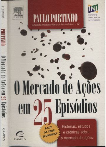 Sebo do Messias Livro O Mercado de Ações em 25 Episódios