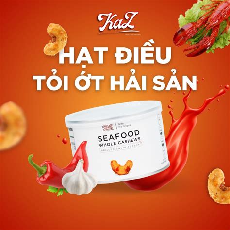 Hạt Điều Tỏi Ớt Hải Sản Kaz Seafood Roasted Cashews Shopee Việt Nam